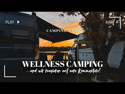 Eine kleine Auszeit & ehrliche Worte ☝🏼 | Camping-Vlog #15