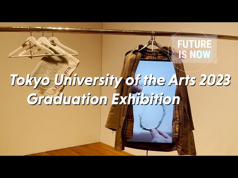 Tokyo University of the Arts 2023 Graduation Exhibition