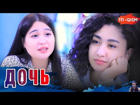 Дочь Серия 111 узбек сериал на русском языке (обзор) 