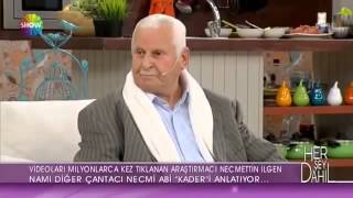 Necmettin İlgen Çantacı Necmi Abi) Her Şey Dahil 19 Eylül 2013
