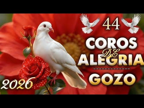 COROS VIEJITOS PERO BONITOS - COROS PENTECOSTALES - MAS DE 100 COROS AVIVAMIENTO PENTECOSTAL