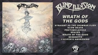 Blind illusion - Wrath of the Gods (Full Album Stream)