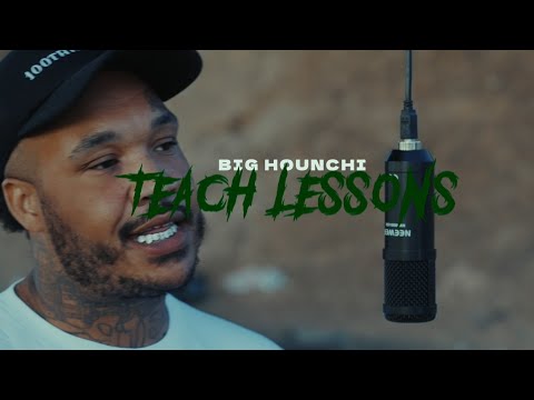 Big Hounchi - Teach Lessons (Mic Drop) | Dir. CNB Productionz