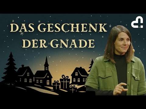 Das Geschenk der Gnade | 🎁 5 Geschenke für dich | Melanie Owen