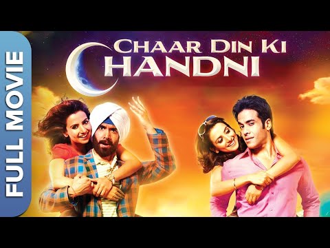 Chaar Din Ki Chandni | Full Comedy Movie | Tusshar Kapoor, Kulraj Randhawa, Anupam Kher