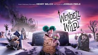 Wendell & Wild 2022 Soundtrack | Music By Bruno Coulais | Soundtrack From The Netflix Film |