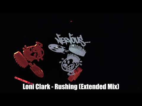 Loni Clark - Rushing (Extended Mix)