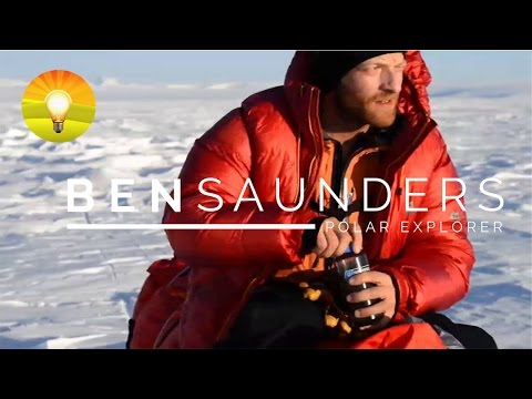 ★Overcome Any Challenge: Why Artic Explorer Ben Saunders Succeeded, When Everyone Else Died Trying