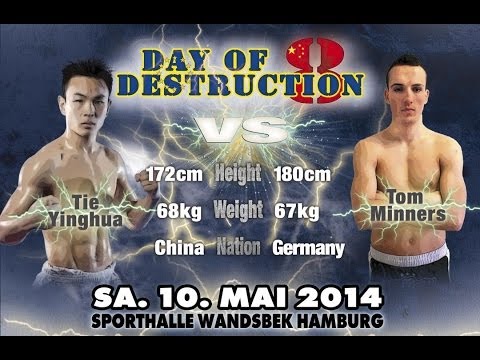 Tom Minners vs Tie Yinghua - Day of Destruction 8 - Germany