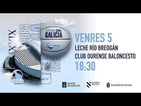 Copa Galicia_LECHE RÍO BREOGÁN vs CLUB OURENSE BALONCESTO