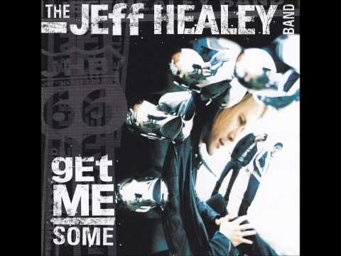 Jeff Healey - I Tried