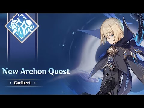 Genshin Impact 3.5 Archon Quest Full Story -  Caribert
