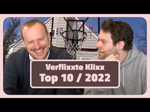 Die Top 10 Videos aus 2022 | Verflixxte Klixx Jahresrückblick