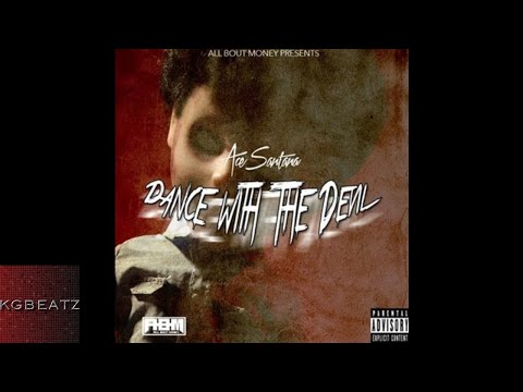 Ace Santana - Dance With The Devil [New 2017]