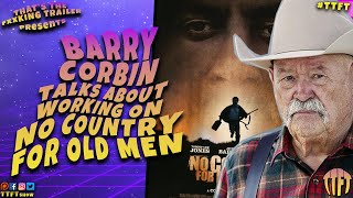 Barry Corbin Talks About Working On No Country For Old Men video