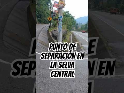 La separación de la #selvacentral, #Oxapampa #Pasco y #Chanchamayo #junin
