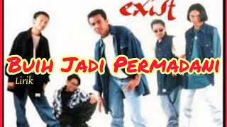 Download lagu Exist - Buih Jadi Permadani (Lirik) mp3