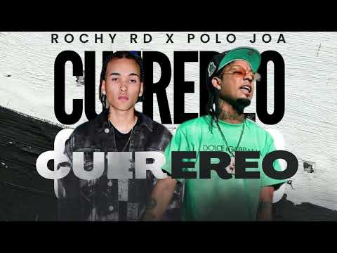 Rochy RD X Polo Joa - CUEREREO (Video Oficial)