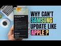 Why Can T Samsung Update Like Apple The TRUTH About One UI