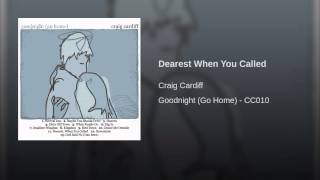 Dearest When You Called