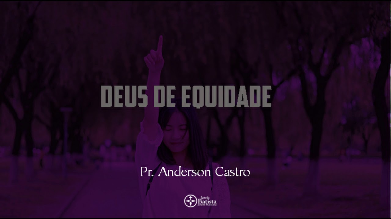 DEUS DE EQUIDADE