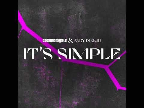 Cosmic Gate & Andy Duguid - It's Simple (Extended Mix)