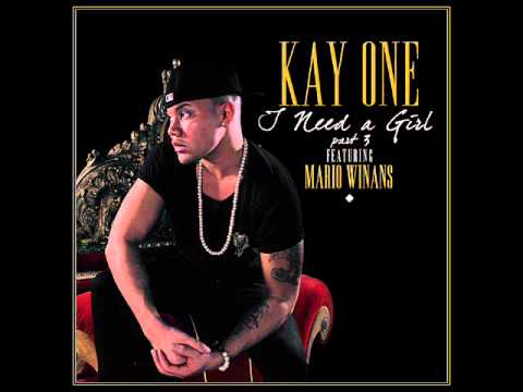 Kay One feat. Mario Winans - I Need A Girl Part 3 OFFICIAL SONG 2012