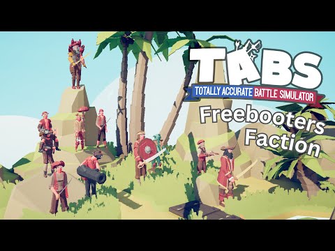 TABS - The Freebooters - Custom Faction Showcase