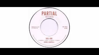 Cornell Campbell - Hail Him / King Dub - 7" - Partial Records