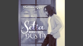 Download lagu Setia Berselimut Dusta (Versi Akustik) mp3 Download lagu Setia Berselimut Dusta (Versi Akustik) mp3