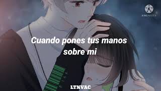 When you put your hands on me;//Christina Aguilera// [lyric en español]