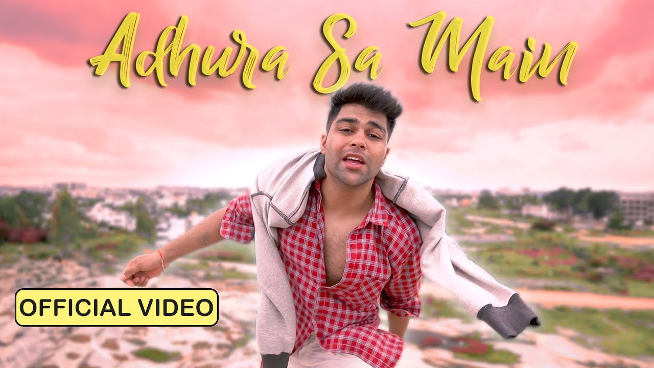 ADHURA SA MAIN LYRICS - DHIRUMONCHIK