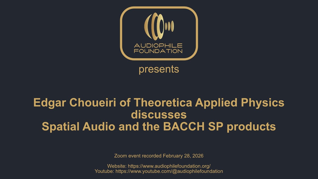 Edgar Choueiri of Theoretica Applied Physics discusses Spatial Audio and the BACCH SP products