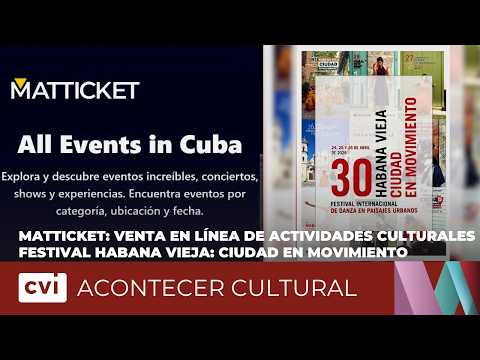 Celebra Cuba Festival Habana Vieja: ciudad en movimiento - Acontecer Cultural