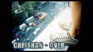Chrishan - Over