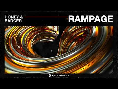 Honey & Badger - Rampage