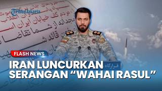 Iran Luncurkan Gelombang Ke-85 Gempur Industri Berat AS-Zionis Lewat Operasi 'Wahai Rasulullah'