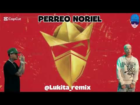 NORIEL + PERREO
