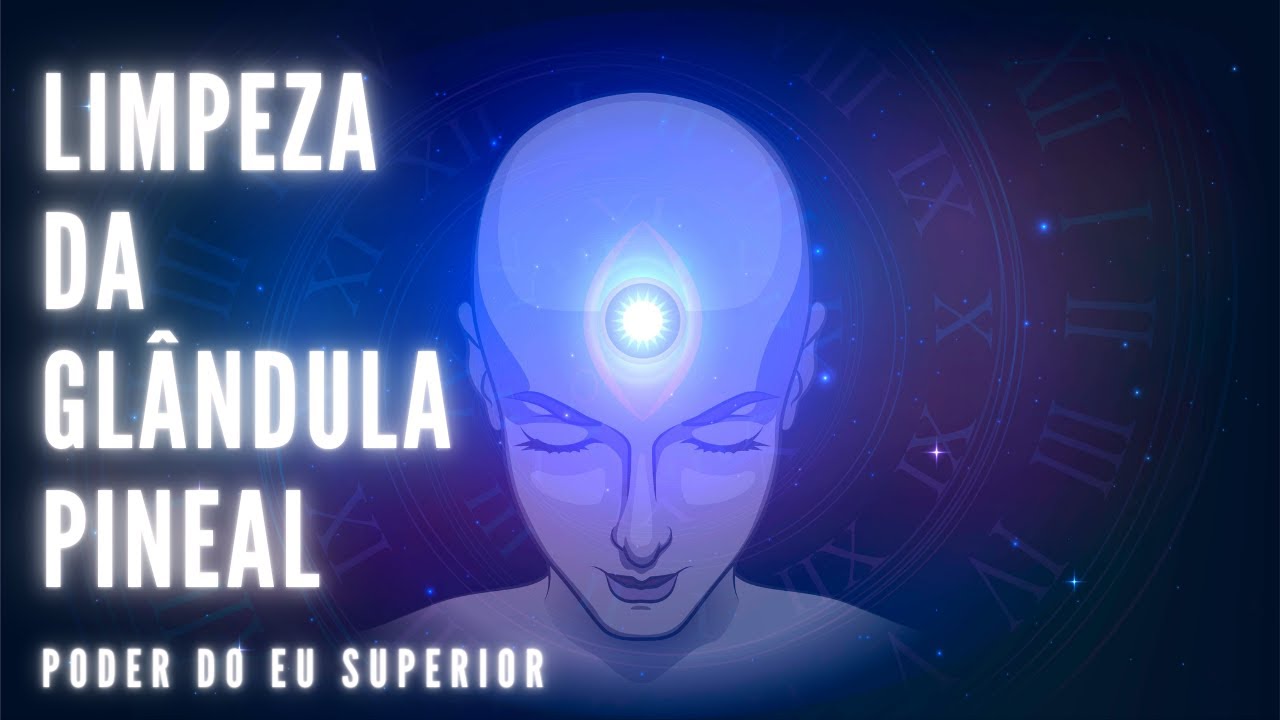 Solfeggio 963 Hz | Limpeza da GLÂNDULA PINEAL
