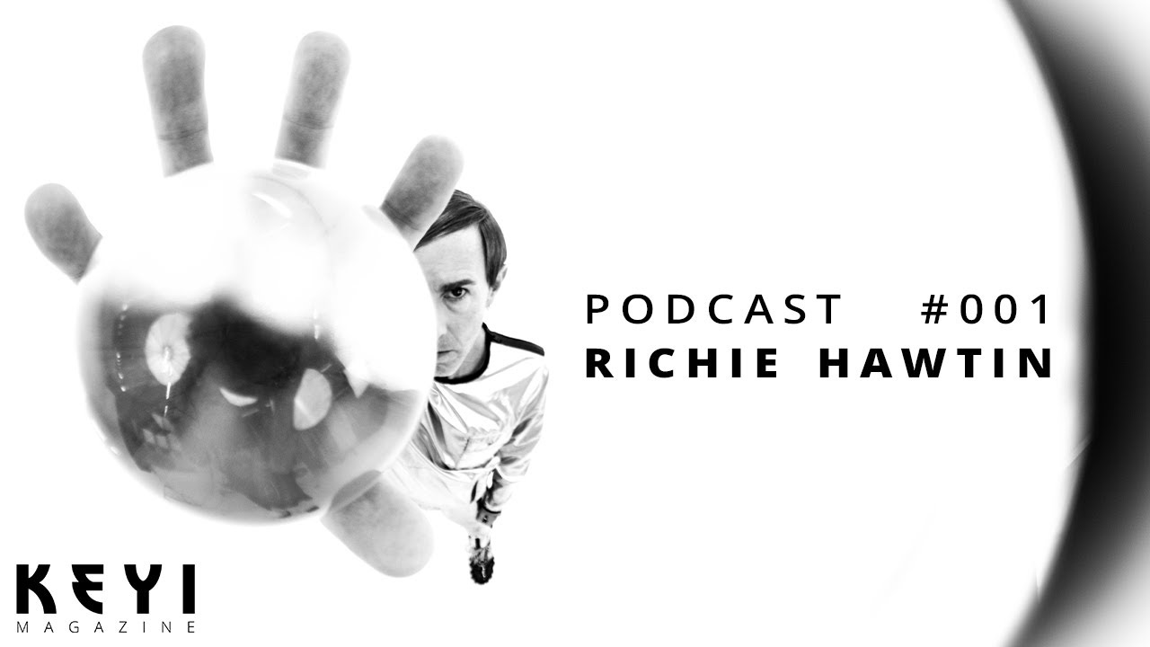richie-hawtin--keyi-magazine--podcast-001