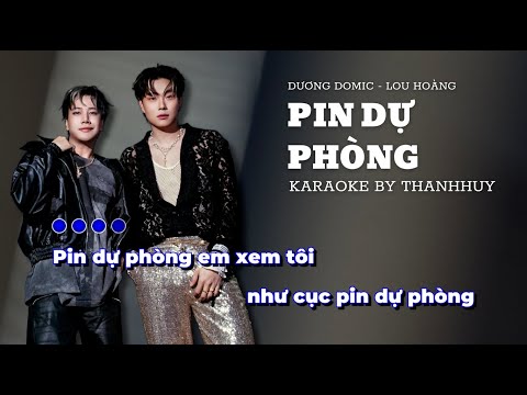 KARAOKE | Pin Dự Phòng - Dương Domic x Lou Hoàng | Karaoke Chạy Chữ Dễ Hát 2026
