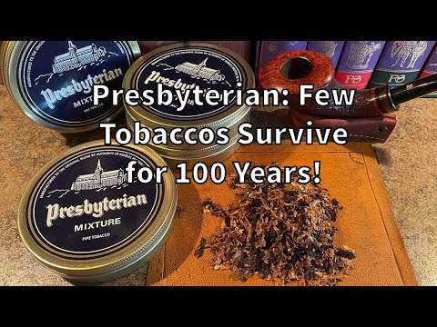 Tobacco Review: Presbyterian Mixture