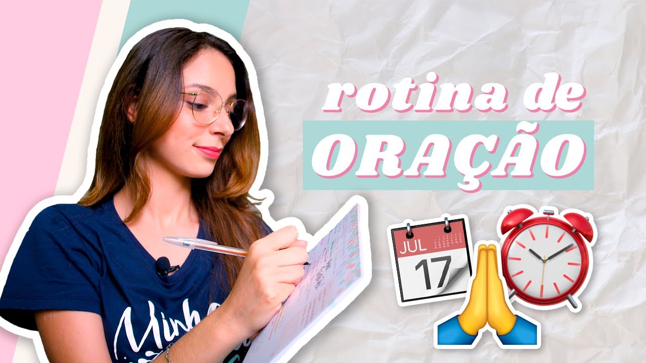 como ter uma boa ROTINA DE ORAÇÃO