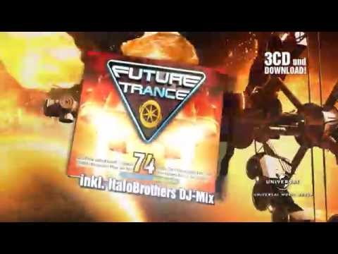 Future Trance 74 (official TV Spot)