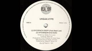 Urban Hype ft. Neat Lee - Sycopath Rapp (1991 - Reachin)