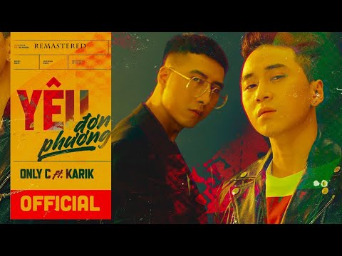 YÊU ĐƠN PHƯƠNG ( AUDIO REMASTERED ) | ONLYC x KARIK