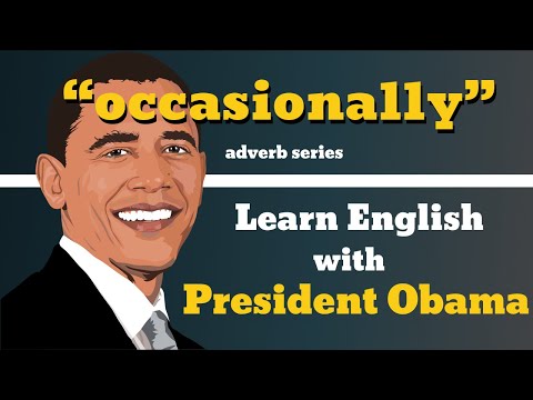 Occasionally Usage, Pronounce, Meaning, Definition, Sentence Examples - Adverb Series