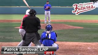 PATRICK SANDOVAL PROSPECT VIDEO, LHP, MISSION VIEJO CLASS OF 2015 @ELITEBASEBALL