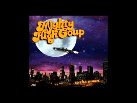 Mighty High Coup - 808 - Wesley Dysart House Mix