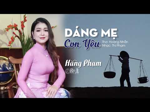 Dáng mẹ con yêu - Hằng Phạm